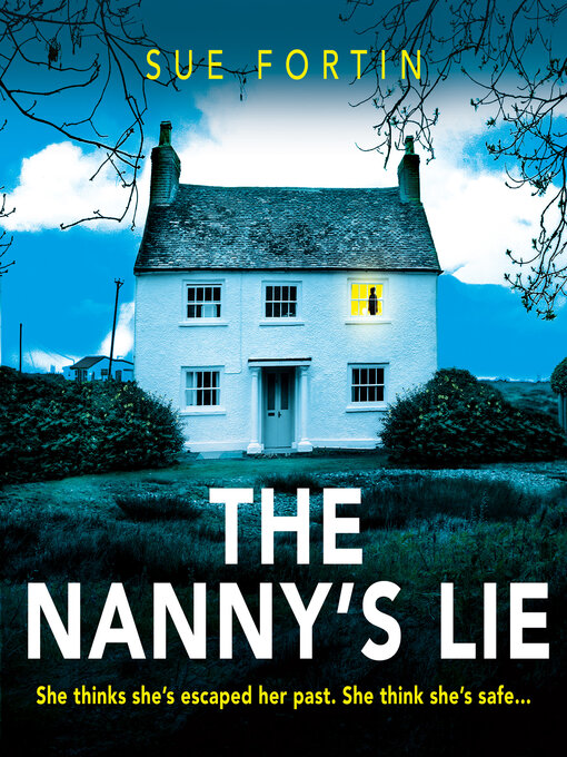 Title details for The Nanny's Lie by Sue Fortin - Available